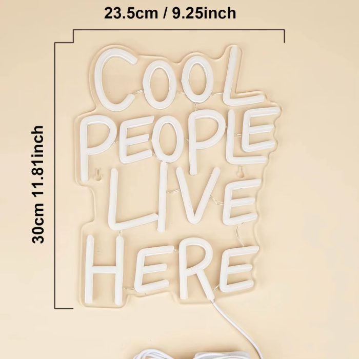 “Cool People Live Here” Neon Sign