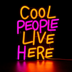 “Cool People Live Here” Neon Sign